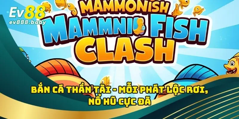 Bắn Cá Thần Tài - Mỗi Phát Lộc Rơi, Nổ Hũ Cực Đã