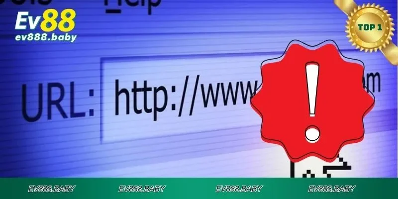 Nguyên nhân khiến link truy cập EV88 bị chặn